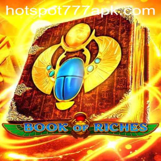 Discover the Thrilling World of BookofRiches Featuring HOTSPOT777