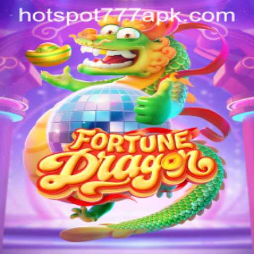 Exploring FortuneDragon: A Thrilling Adventure with HOTSPOT777