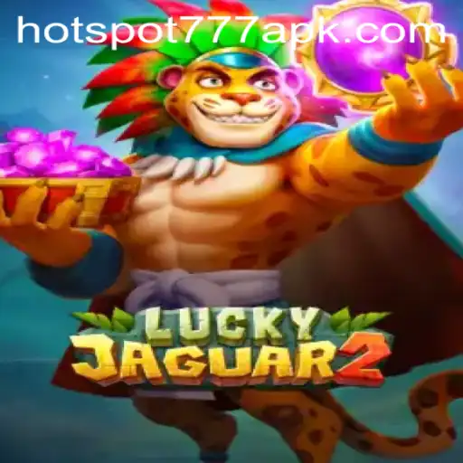 Exploring the Thrills of Luckyjaguar2 and HOTSPOT777