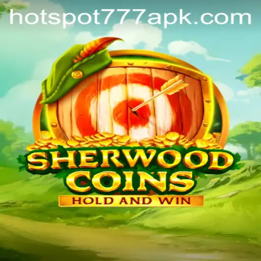 Unlock the Adventure with SherwoodCoins: A Comprehensive Guide to HOTSPOT777